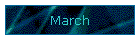 March